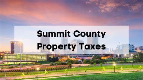 How Does Summit Ohio Property Tax Impact Your Finances?